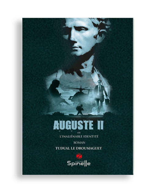 Auguste II - ou l'inaliénable identité 