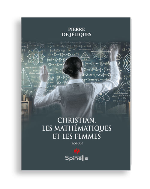 Christian, les mathématiques et les femmes