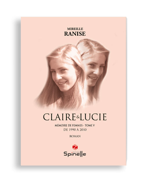 Claire & Lucie - Mémoire de femmes : Tome V