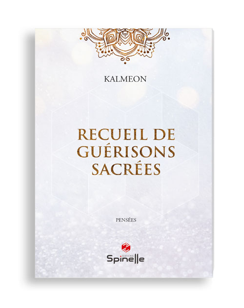 Recueil de guérisons sacrées